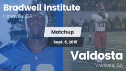 Matchup: Bradwell Institute vs. Valdosta  2019