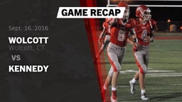 Recap: Wolcott  vs. Kennedy 2016