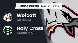 Recap: Wolcott  vs. Holy Cross  2017