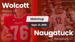 Matchup: Wolcott  vs. Naugatuck  2019