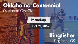Matchup: Oklahoma Centennial vs. Kingfisher  2016