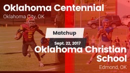 Matchup: Oklahoma Centennial vs. Oklahoma Christian School 2017