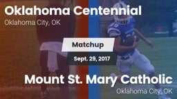 Matchup: Oklahoma Centennial vs. Mount St. Mary Catholic  2017
