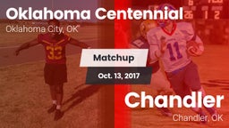Matchup: Oklahoma Centennial vs. Chandler  2017