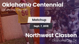 Matchup: Oklahoma Centennial vs. Northwest Classen  2018
