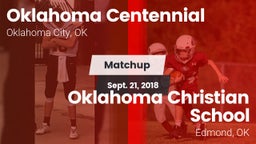 Matchup: Oklahoma Centennial vs. Oklahoma Christian School 2018