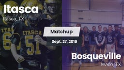 Matchup: Itasca vs. Bosqueville  2019