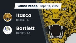 Recap: Itasca  vs. Bartlett  2022