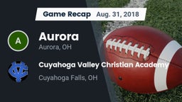 Recap: Aurora  vs. Cuyahoga Valley Christian Academy  2018