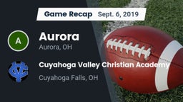 Recap: Aurora  vs. Cuyahoga Valley Christian Academy  2019