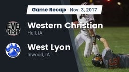 Recap: Western Christian  vs. West Lyon  2017