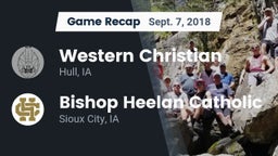 Recap: Western Christian  vs. Bishop Heelan Catholic  2018