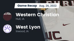 Recap: Western Christian  vs. West Lyon  2022