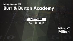 Matchup: Burr & Burton vs. Milton  2016