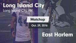 Matchup: Long Island City vs. East Harlem 2016