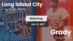 Matchup: Long Island City vs. Grady  2017