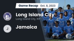 Recap: Long Island City  vs. Jamaica 2023