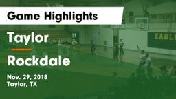 Taylor  vs Rockdale  Game Highlights - Nov. 29, 2018