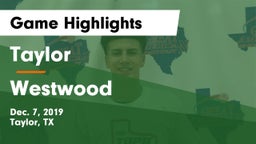 Taylor  vs Westwood  Game Highlights - Dec. 7, 2019