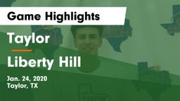 Taylor  vs Liberty Hill  Game Highlights - Jan. 24, 2020