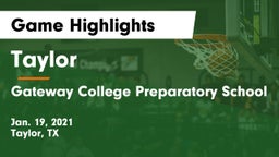 Taylor  vs Gateway College Preparatory School Game Highlights - Jan. 19, 2021