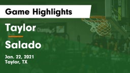 Taylor  vs Salado   Game Highlights - Jan. 22, 2021