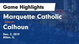 Marquette Catholic  vs Calhoun Game Highlights - Dec. 3, 2019