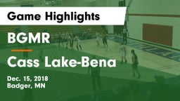 BGMR vs Cass Lake-Bena  Game Highlights - Dec. 15, 2018