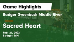 Badger Greenbush Middle River vs Sacred Heart  Game Highlights - Feb. 21, 2022