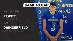 Recap: Pewitt  vs. Daingerfield  2016