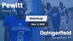 Matchup: Pewitt vs. Daingerfield  2018