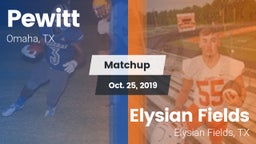 Matchup: Pewitt vs. Elysian Fields  2019