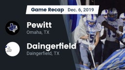 Recap: Pewitt  vs. Daingerfield  2019