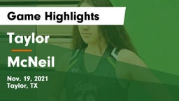 Taylor  vs McNeil  Game Highlights - Nov. 19, 2021