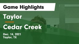 Taylor  vs Cedar Creek  Game Highlights - Dec. 14, 2021