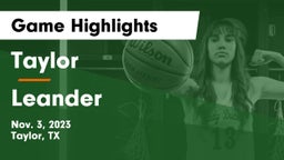 Taylor  vs Leander  Game Highlights - Nov. 3, 2023
