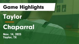 Taylor  vs Chaparral  Game Highlights - Nov. 14, 2023