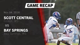 Recap: Scott Central  vs. Bay Springs  2016