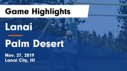 Lanai  vs Palm Desert  Game Highlights - Nov. 27, 2019
