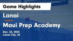 Lanai  vs Maui Prep Academy Game Highlights - Dec. 23, 2023