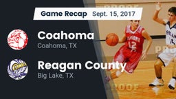 Recap: Coahoma  vs. Reagan County  2017
