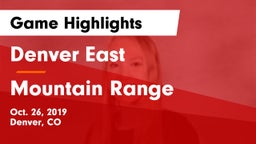 Denver East  vs Mountain Range  Game Highlights - Oct. 26, 2019