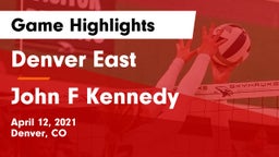 Denver East  vs John F Kennedy Game Highlights - April 12, 2021