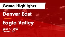 Denver East  vs Eagle Valley  Game Highlights - Sept. 17, 2022
