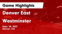 Denver East  vs Westminster  Game Highlights - Sept. 28, 2022