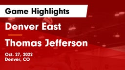 Denver East  vs Thomas Jefferson  Game Highlights - Oct. 27, 2022