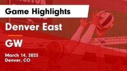 Denver East  vs GW Game Highlights - March 14, 2023