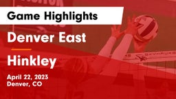 Denver East  vs Hinkley Game Highlights - April 22, 2023