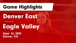 Denver East  vs Eagle Valley  Game Highlights - Sept. 16, 2023