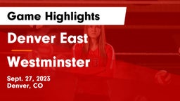 Denver East  vs Westminster  Game Highlights - Sept. 27, 2023